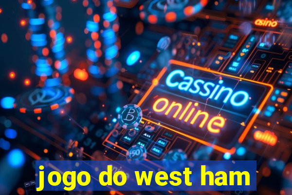 jogo do west ham